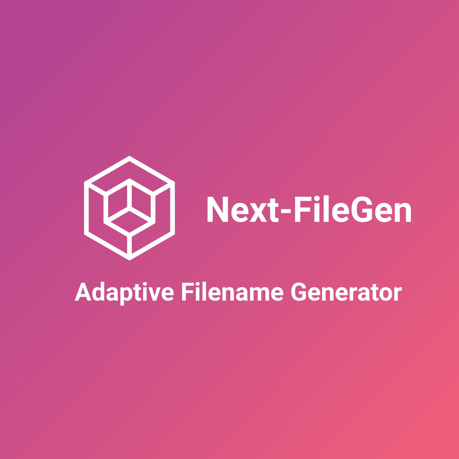 NextFileGen – The Ultimate Next.js Filename Generator